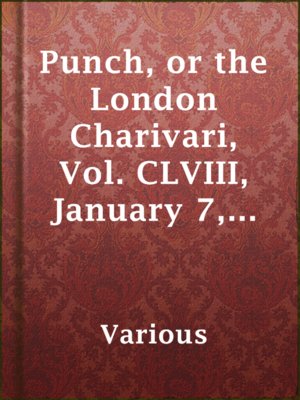 cover image of Punch, or the London Charivari, Vol. CLVIII, January 7, 1920
